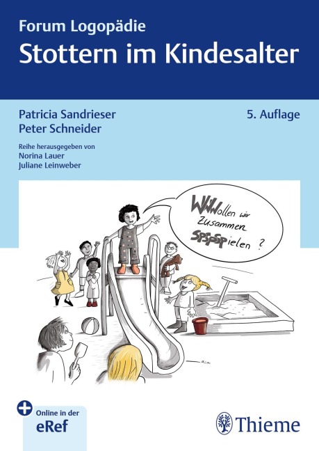 Stottern im Kindesalter - Patricia Sandrieser, Peter Schneider