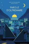 Cover-Bild zum Titel 'Parole d'oltremare' von 'Maria Costanza Boldrini, Giorgio Moretti'