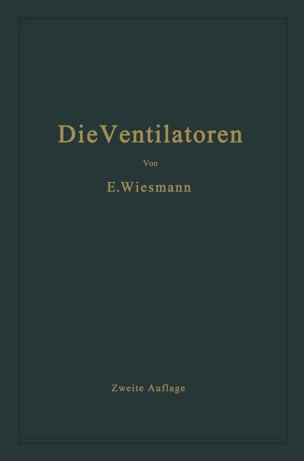 Die Ventilatoren - Ernst Wiesmann