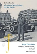 Cover-Bild zum Titel 'Es ist was Wahnsinniges mit der Kunst' von 'Dascher Ottfried'