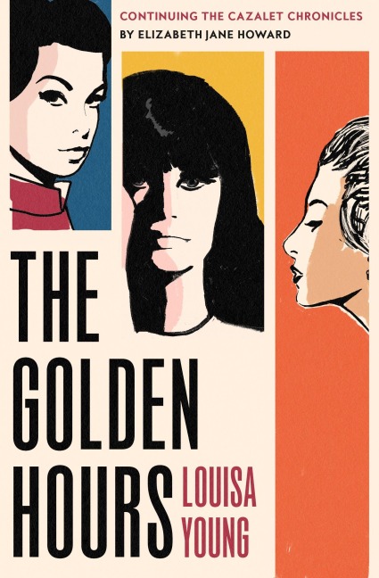 The Golden Hours - Louisa Young