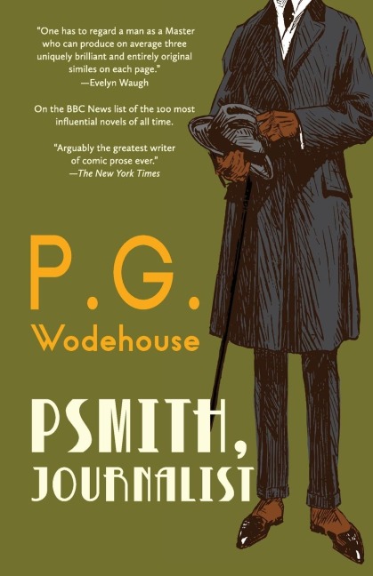 Psmith, Journalist (Warbler Classics Annotated Edition) - P G Wodehouse