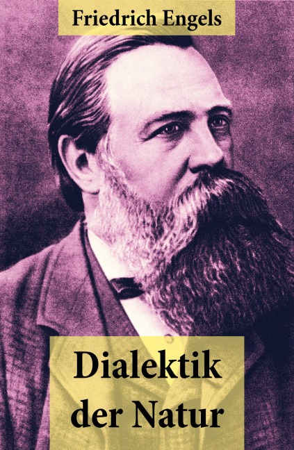 Dialektik der Natur - Friedrich Engels