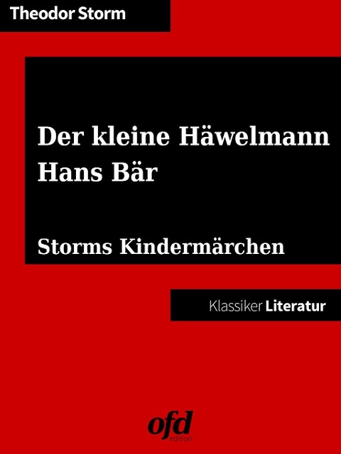 Der kleine Häwelmann - Hans Bär - Theodor Storm