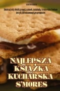 Cover-Bild zum Titel 'NAJLEPSZA KSI¿¿KA KUCHARSKA S'MORES' von 'Sebastian Sawicki'