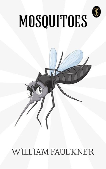 Mosquitoes - William Faulkner