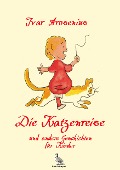 Cover-Bild zum Titel 'Die Katzenreise und andere Geschichten für Kinder' von 'Ivar Arosenius'