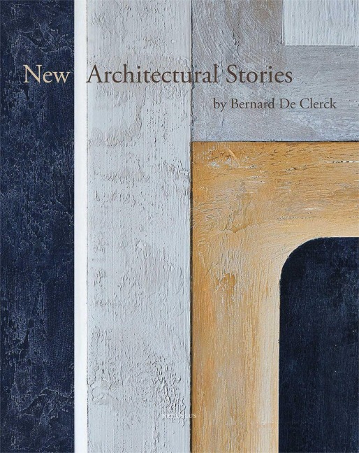 New Architectural Stories - Ivo Pauwels