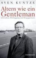 Altern wie ein Gentleman - Sven Kuntze
