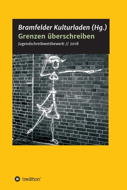 Grenzen überschreiben - Konstantin Ulmer, Eric Huland