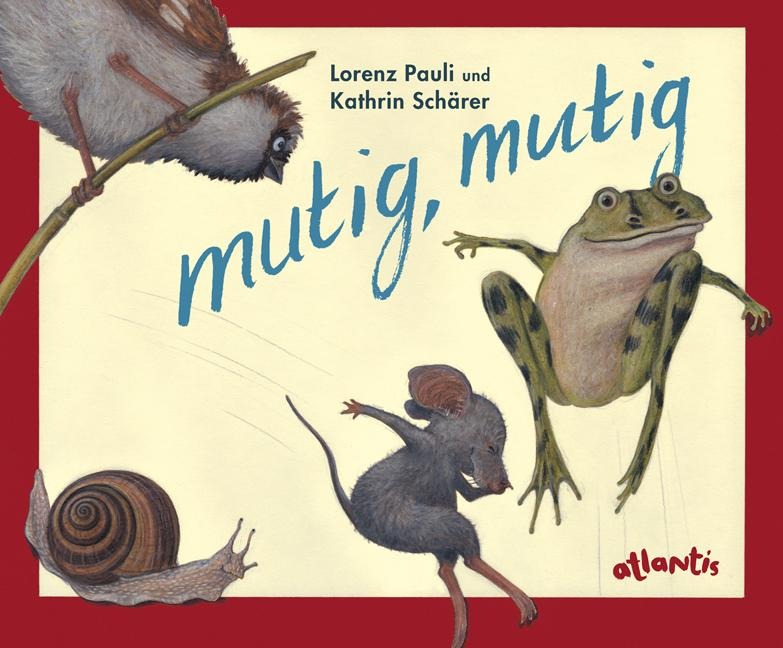 mutig, mutig - Miniformat - Lorenz Pauli