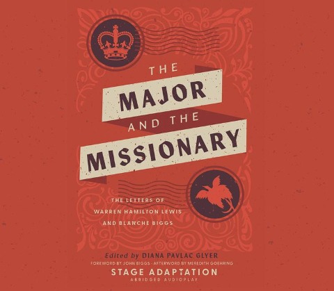 The Major and the Missionary - Diana Pavlac Glyer