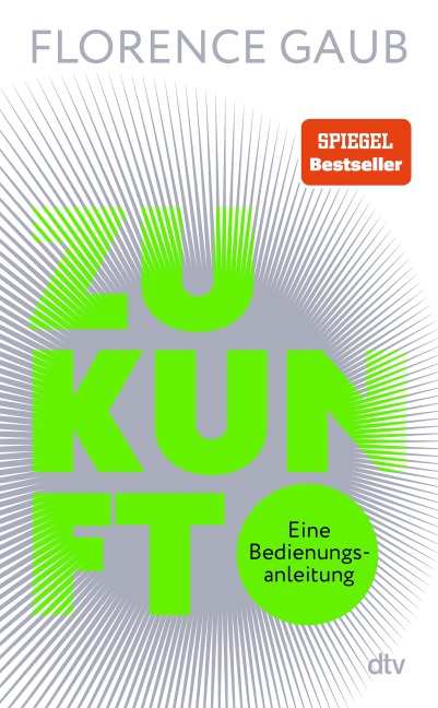 Zukunft - Florence Gaub