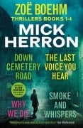 Cover-Bild zum Titel 'Zoë Boehm Thrillers Books 1-4' von 'Mick Herron'
