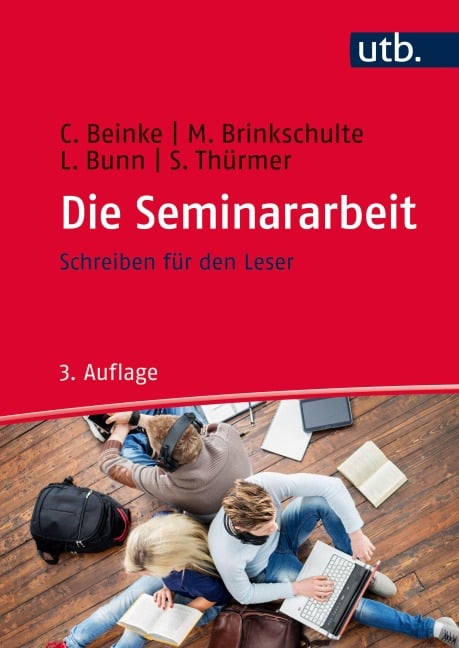 Die Seminararbeit - Christiane Beinke, Stefan Thürmer, Lothar Bunn, Melanie Brinkschulte