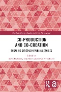 Co-Production and Co-Creation - 