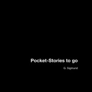 Cover-Bild zum Titel 'Pocket-Stories to go' von 'G. Sigmund'