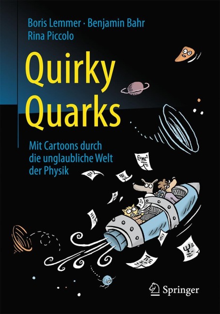 Quirky Quarks - Boris Lemmer, Benjamin Bahr, Rina Piccolo