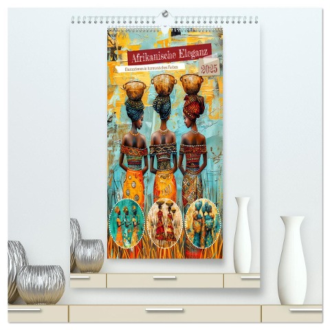 Afrikanische Eleganz - Illustrationen in harmonischen Farben (hochwertiger Premium Wandkalender 2025 DIN A2 hoch), Kunstdruck in Hochglanz - Anja Frost