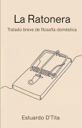 Cover-Bild zum Titel 'La Ratonera' von 'Estuardo D'Tita'