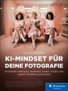Cover-Bild zum Titel 'KI-Mindset für deine Fotografie' von 'Ines Thomsen, Martin Dörsch'