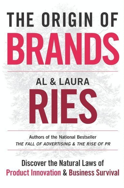 The Origin of Brands - Al Ries, Laura Ries