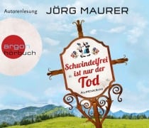 Cover-Bild zum Titel 'Schwindelfrei ist nur der Tod' von 'Jörg Maurer'