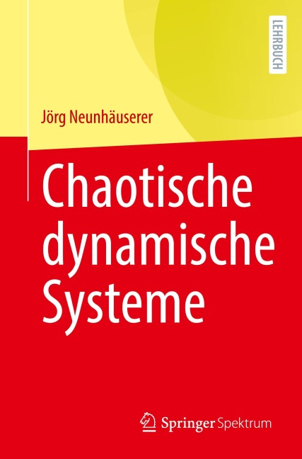 Chaotische dynamische Systeme - Jörg Neunhäuserer
