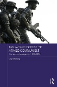 Cover-Bild zum Titel 'Malaysia's Defeat of Armed Communism' von 'Ong Weichong'