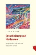 Entscheidung auf Hiddensee - Christof Kessler