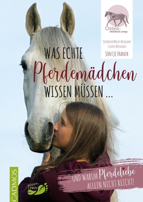 Was echte Pferdemädchen wissen müssen - Sontje Franck, Katharina Möller, Claudia Weingand