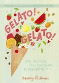 Cover-Bild zum Titel 'Gelato! Gelato!' von 'Massimo Bertonasco'
