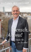 Cover-Bild zum Titel 'Mensch, Alfons!' von 'Alfons Bromkamp, Ann-Christin Zilling'