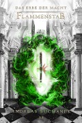 Cover-Bild zum Titel 'Das Erbe der Macht - Band 35: Flammenstab' von 'Andreas Suchanek'