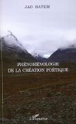 Cover-Bild zum Titel 'Phénoménologie de la création poétique' von 'Jad Hatem'