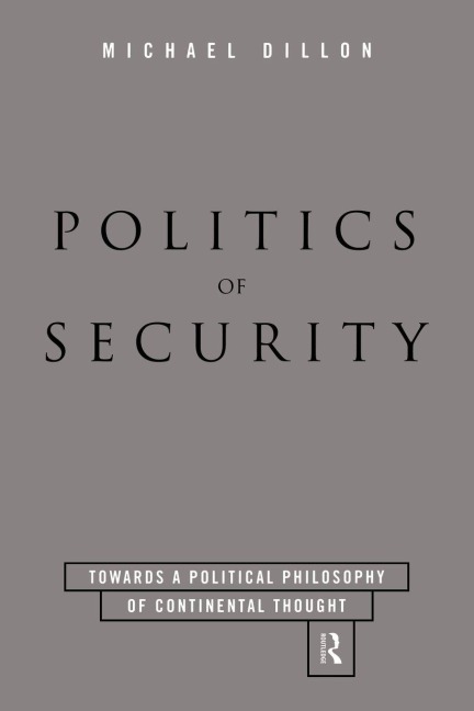 Politics of Security - Michael Dillon