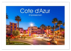 COTE D'AZUR Impressionen (Wandkalender 2026 DIN A2 quer), CALVENDO Monatskalender - Werner Dieterich