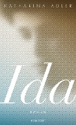 Cover-Bild zum Titel 'Ida' von 'Katharina Adler'