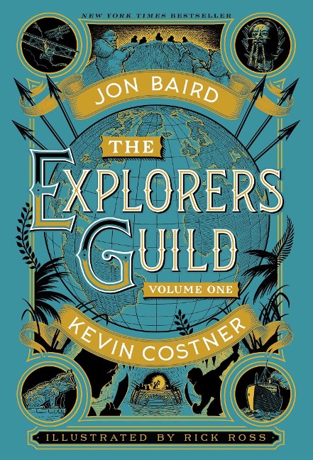 The Explorers Guild, Volume 1 - Kevin Costner, Jon Baird