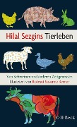 Cover-Bild zum Titel 'Hilal Sezgins Tierleben' von 'Hilal Sezgin'