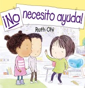 Cover-Bild zum Titel 'No Necesito Ayuda!' von 'Ruth Ohi'
