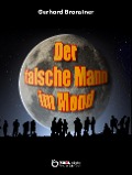 Cover-Bild zum Titel 'Der falsche Mann im Mond' von 'Gerhard Branstner'
