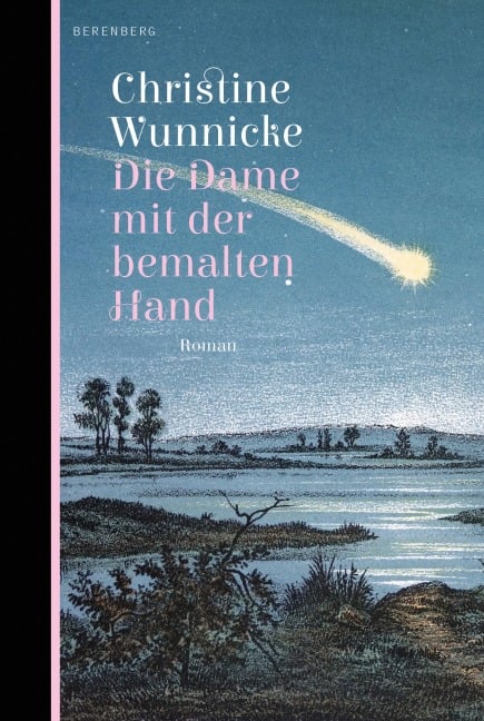 Die Dame mit der bemalten Hand - Christine Wunnicke