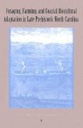 Cover-Bild zum Titel 'Foraging, Farming, and Coastal Biocultural Adaptation in' von 'Dale L Hutchinson'