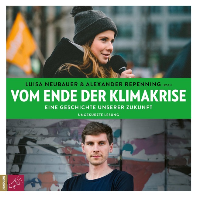 Vom Ende der Klimakrise - Luisa Neubauer, Alexander Repenning