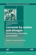 Cover-Bild zum Titel 'Corrosion by Carbon and Nitrogen' von 'H. Grabke, M. Schütze'