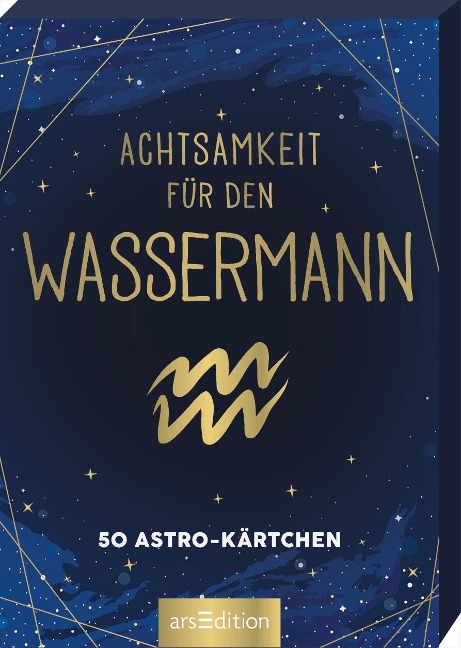 Achtsamkeit für den Wassermann - 