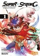 Cover-Bild zum Titel 'Super String: Marco Polos Reise ins Multiversum 01' von 'Inwan Youn, Boichi'