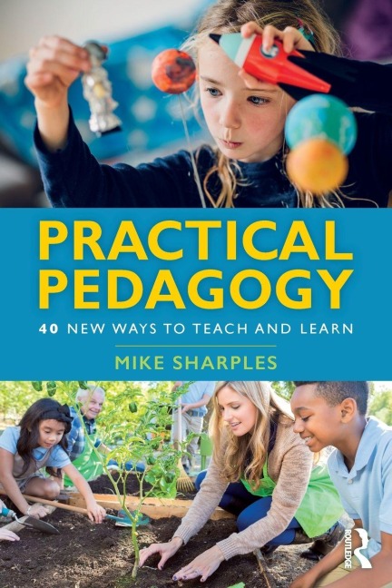 Practical Pedagogy - Mike Sharples