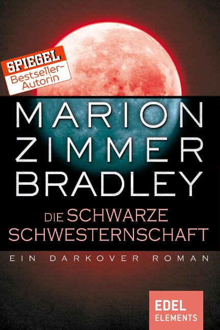 Die schwarze Schwesternschaft - Marion Zimmer Bradley